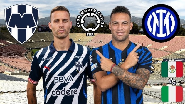 Inter Milan Khó Khăn Trước Monterrey Tại FIFA Club World Cup 2025